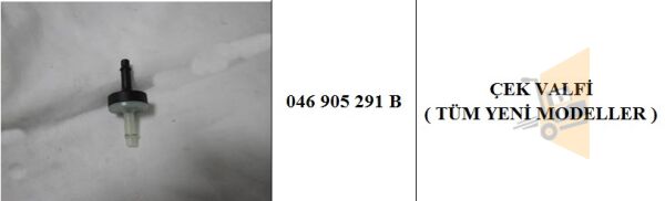ÇEK VALFİ KÜÇÜK 046905291B 046905291B