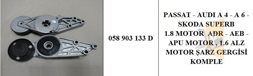 GERGİ KÜTÜĞÜ - V KAYIŞ - 1.6 1.8 1.8T ALZ AWT ADR AEB PASSAT A4 A6 058903133D