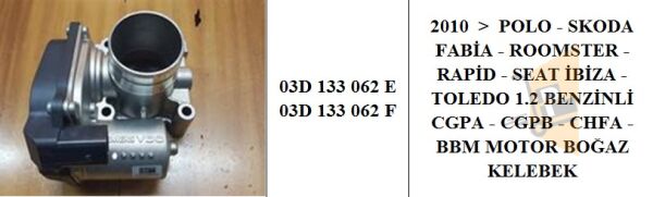 GAZ KELEBEĞİ - 1.2 CGPB BZG CEVA BMD POLO FABİA 03D133062F 03D133062F